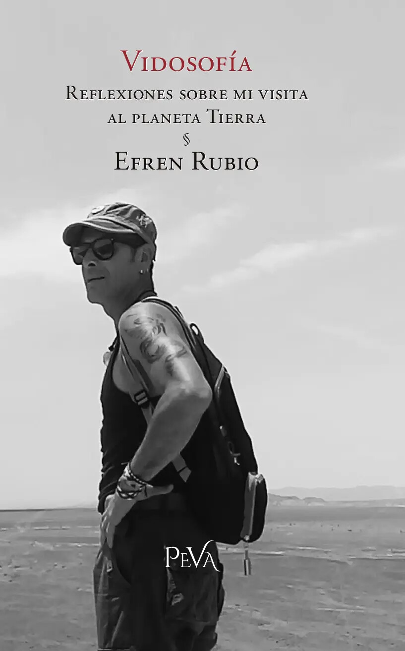 Portada del libro Vidosofía: reflexiones sobre mi visita al planeta Tierra, de Efrén Rubio